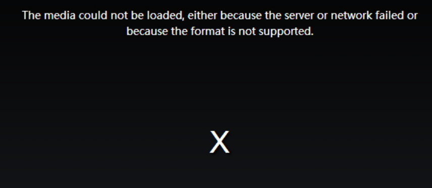 The Media could not be loaded. The Media could not be loaded, either because the Server or Network failed or because the format is not supported.. Format not supported. The Media could not be loaded, either because the Server or Network failed or because the format is not supported перевод. Region is not supported